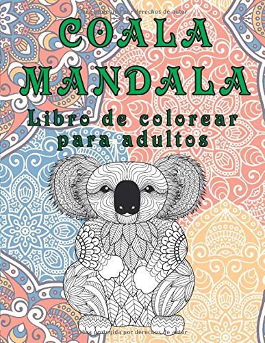 Coala Mandala Libro De Colorear Para Adultos Spanish Edition Rodriguez Abril 9798638053512 Amazon Com Books