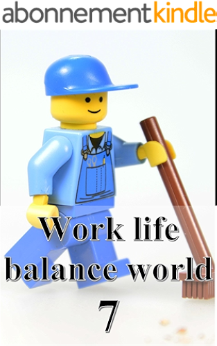 Download Work life balance world 07 (Japanese Edition) PDF