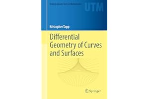 Differential Geometry of Curves and Surfaces (Undergraduate Texts in Mathematics)