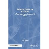 Software Design by Example: A Tool-Based Introduction with Python