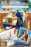 Mañana Doesn't Mean Tomorrow: A Wild & Crazy True-Life Adventure In Mexico by