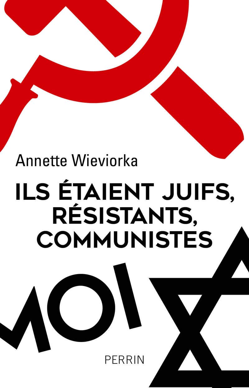 RÃ©sultat de recherche d'images pour ""Ils Ã©taient juifs, rÃ©sistants, communistes": Annette Wieviorka et l'importance de la mÃ©moire"