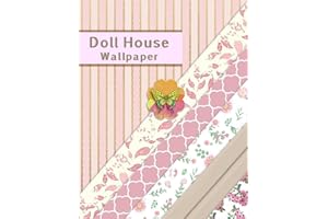 Dollhouse Wallpapers: Pink Miniature Wallpaper Book for Doll & Model Homes | Florals and Wood for Decoupage, Collage, Scrapbo