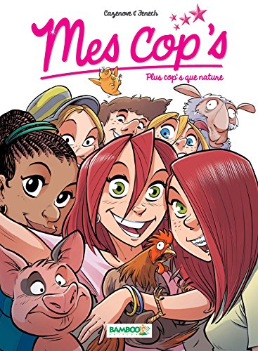 Mes Cops: Plus cop's que nature (French Edition) by Christophe Cazenove
