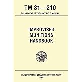 Improvised Munitions Handbook TM 31 210
