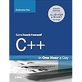 C++ in One Hour a Day, Sams Teach Yourself