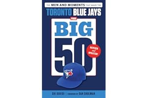 The Big 50: Toronto Blue Jays
