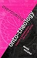 Overcoming Onto-Theology: Toward a Postmodern Christian Faith (Perspectives in Continental Philosophy)