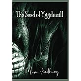 The Seed Of Yggdrasill