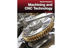 Machining and CNC Technology with Student Resource DVD