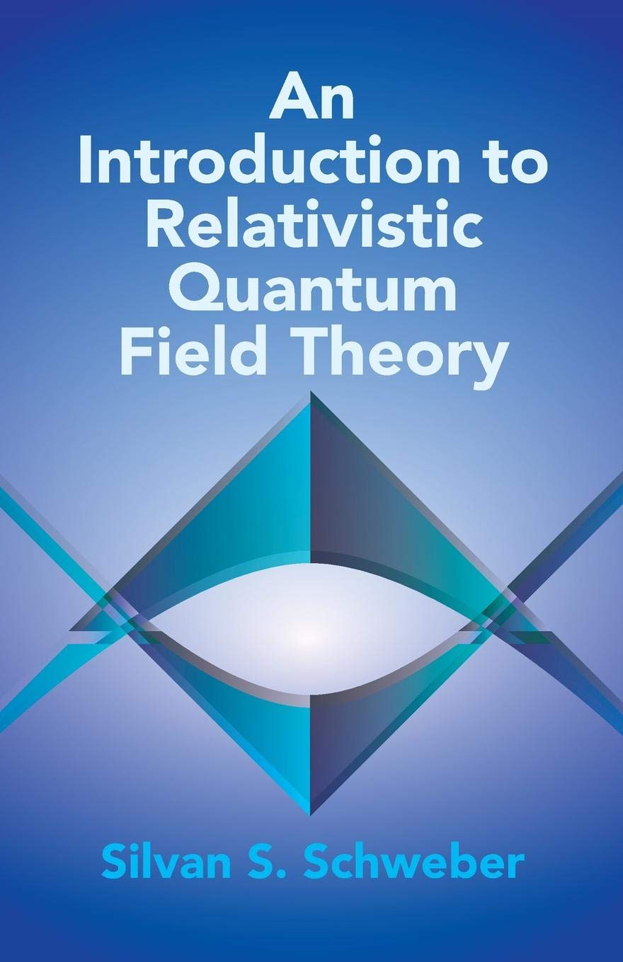 An Introduction To Relativistic Quantum Field Theory Dover - 