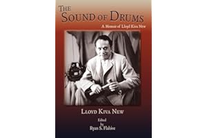 The Sound of Drums, A Memoir of Lloyd Kiva New