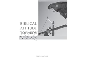 Biblical Attitudes Towards Work
