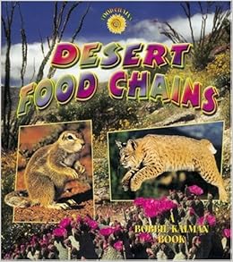Desert Food Chains: Bobbie Kalman, Kelley M