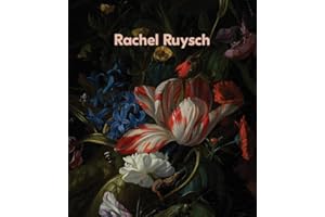 Rachel Ruysch: Nature into Art