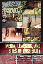 Media, Learning, and Sites of Possibility (New Literacies and Digital Epistemologies)