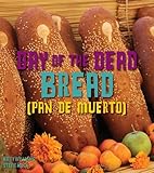 Day of the Dead Bread (Pan de Muerto)