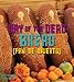 Day of the Dead Bread (Pan de Muerto) by Kitty Williams, Stevie Mack