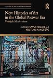 New Histories of Art in the Global Postwar