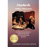 Macbeth: Annotated Comprehensive Literary Study Guide with Scene-by-Scene Synopsis