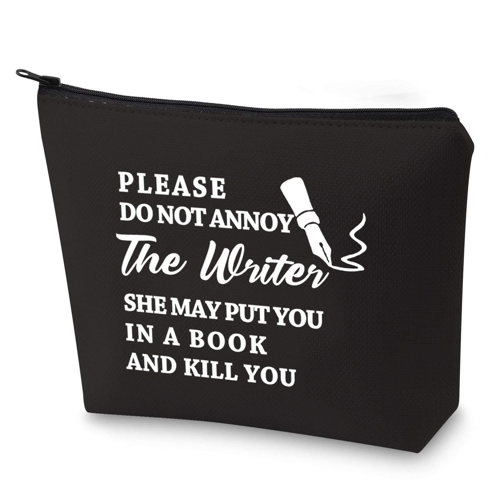 Writer Gift Author Gift Writer Cosmetic Bag Please Do Not Annoy The Writer Makeup Bag Writing Gift for Author (Do not Annoy The Writer-BK)