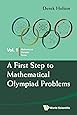 First Step To Mathematical Olympiad Problems, A