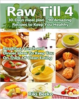 what is raw till 4 diet