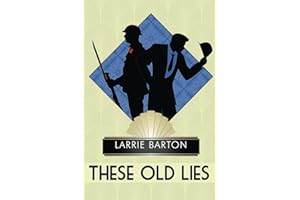 These Old Lies: A Gay Historical Romance