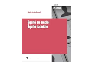 Équité en emploi - Équité salariale, 3e édition (French Edition)