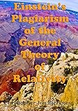 Einstein's Plagiarism of the General Theory of Relativity