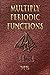 An Introduction To The Theory Of Multiply Periodic Functions - H. F. Baker