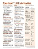 Microsoft PowerPoint 2010 Introduction Quick Reference Guide (Cheat Sheet of Instructions, Tips & Sh by 