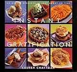 Instant Gratification: No-Hassle Desserts in Just About No Time by
