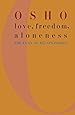 Love, Freedom, Aloneness: The Koan of Relationships