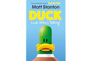 Duck Look Who's Talking! (Duck, #1): A hilarious new series from the world of Matt Stanton's million copy bestselling Funny K