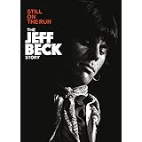 Still On The Run - The Jeff Beck Story