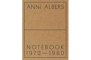 Anni Albers: Notebook 1970-1980