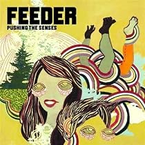 洋楽 Feeder Pushing The Senses Pushing the Senses: Feeder, Grant Nicholas, Grant Nicholas, Ken