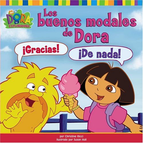 Los buenos modales de Dora (Dora's Book of Manners) (Dora la Exploradora/Dora the Explorar (Spanish)) (Spanish Edition)
