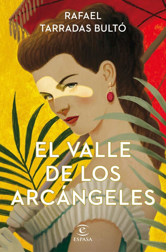 Espasa El valle de los arcángeles (ESPASA NARRATIVA)