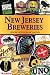 New Jersey Breweries (Breweries Series) by Lew Bryson, Mark Haynie