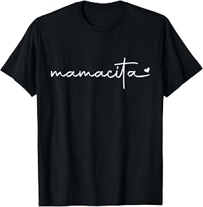 I'm a Mommy Mamacita Funny Inspired Island Quotes Outfit T-Shirt
