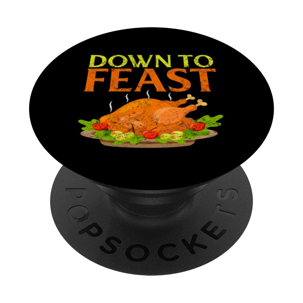 Fun Thanksgiving Dinner Quote Turkey Day Feast Cooking Gift PopSockets Grip and Stand for Phones and Tablets