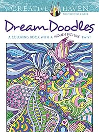 Creative Haven Dream Doodles: A Coloring Book with a Hidden Picture Twist (Adult Coloring)
