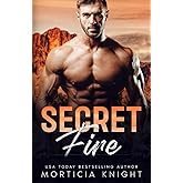 Secret Fire: An M/M Grumpy/Sunshine Romance (Uniform Encounters)
