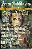 Afrikaanse Skrywers Omnibus 4 (Afrikaans Edition)