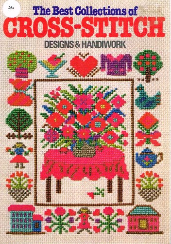 The Best Collections of Cross-Stitch Designs and Handiwork by Nihon Vogue