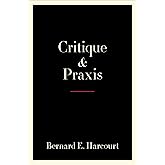 Critique and Praxis
