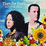 Mad World: The Collection - Tears For Fears