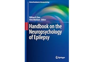 Handbook on the Neuropsychology of Epilepsy (Clinical Handbooks in Neuropsychology)